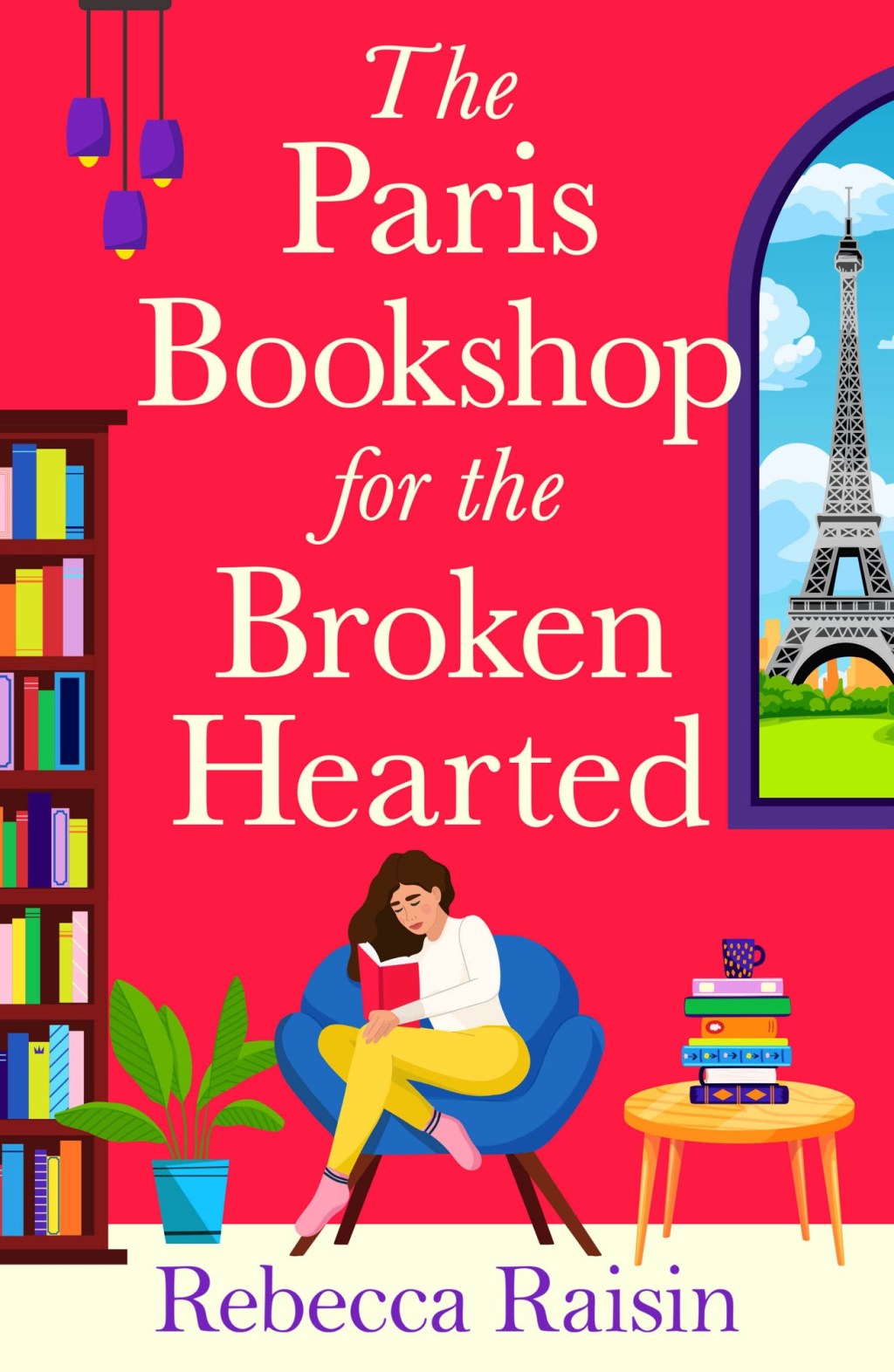 Cover Reveal: The Paris Bookshop for the Broken Hearted by Rebecca Raisin